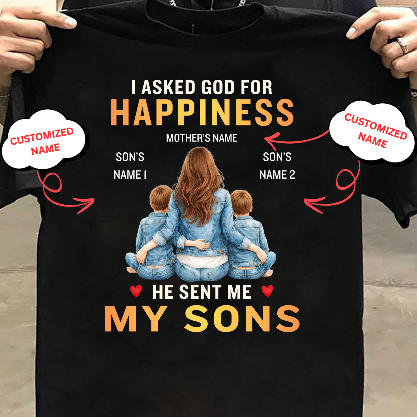 CUSTOMIZED-MY HAPPINESS, MY SONS (MOTHER & SONS) CLASSIC T-SHIRT