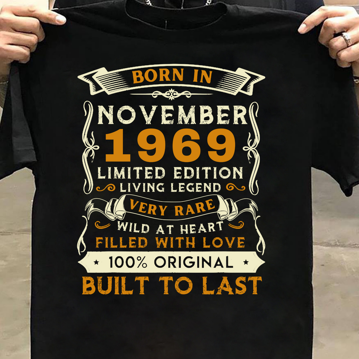BORN IN NOV 1969 CLASSIC T-SHIRT