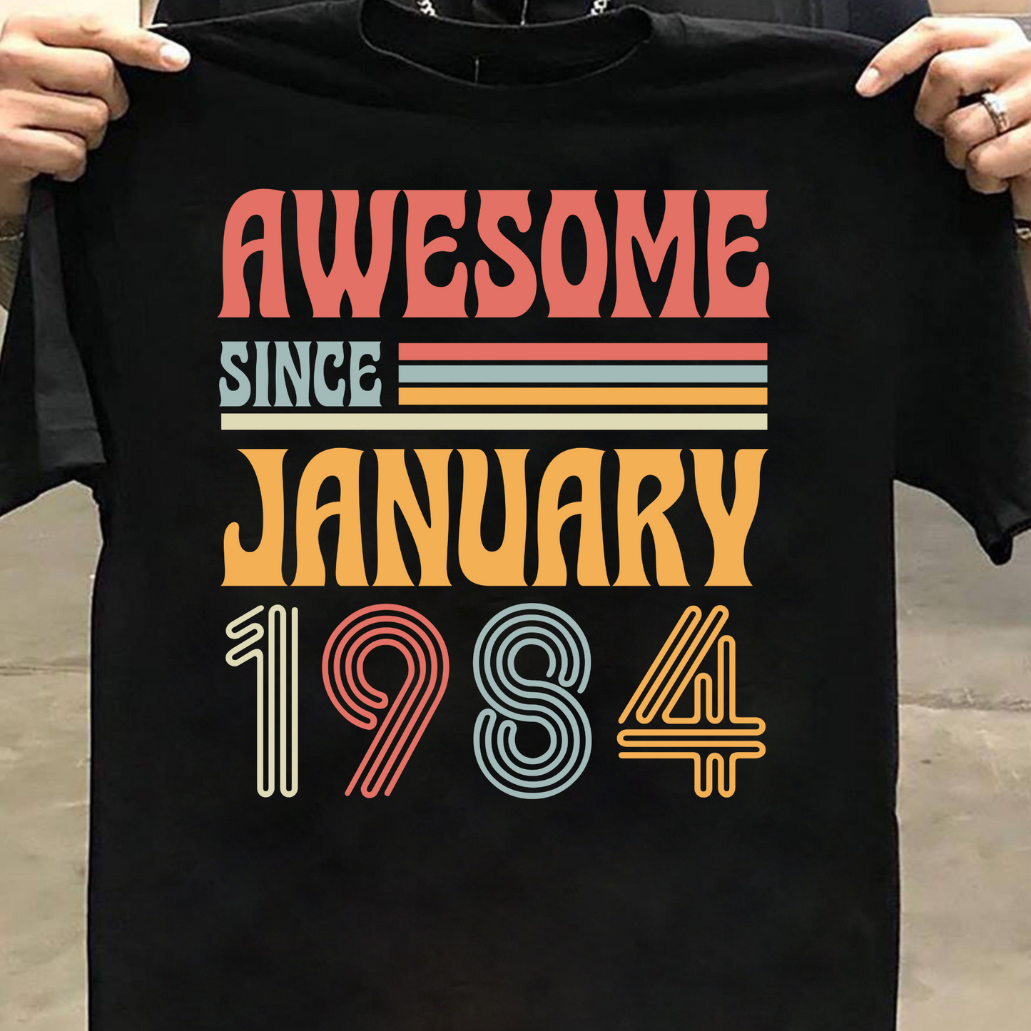 AWESOME SINCE JANUARY 1984 CLASSIC T-SHIRT