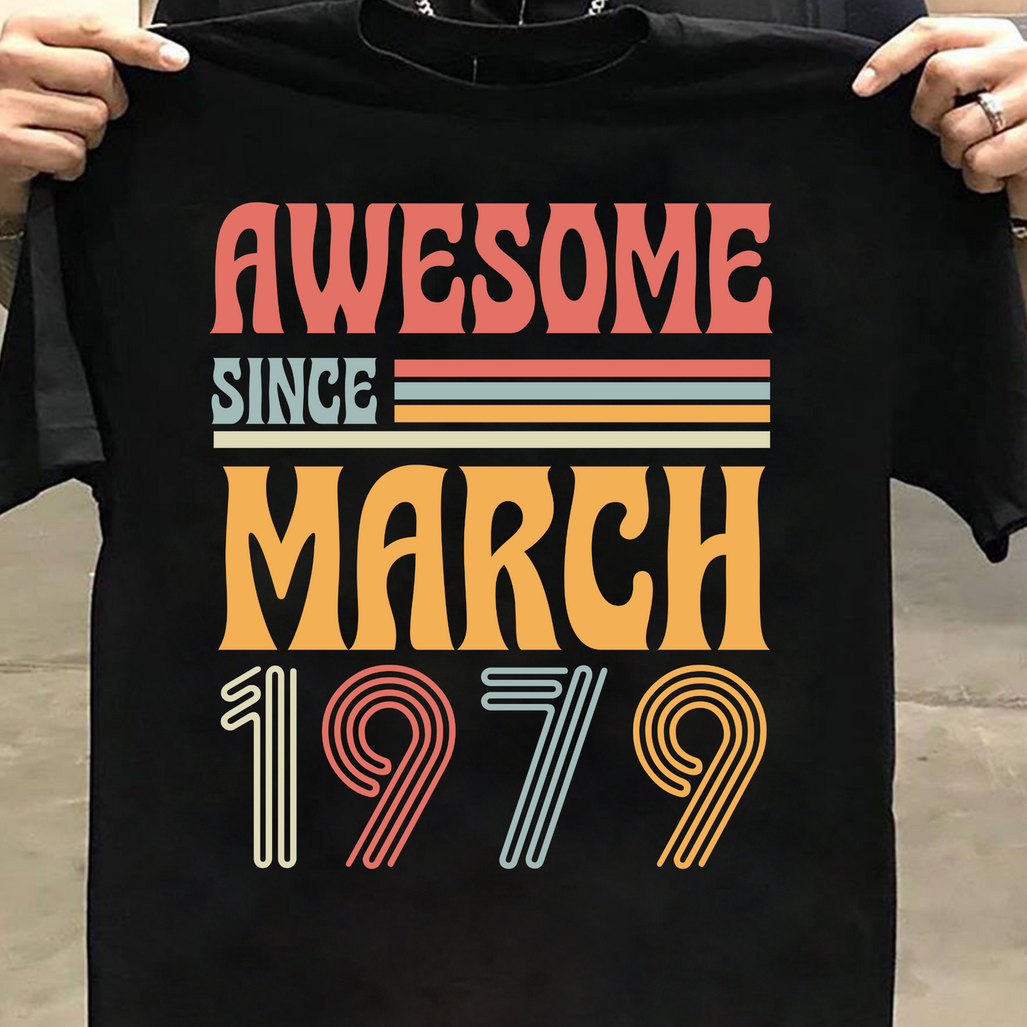 AWESOME SINCE MARCH 1979 CLASSIC T-SHIRT
