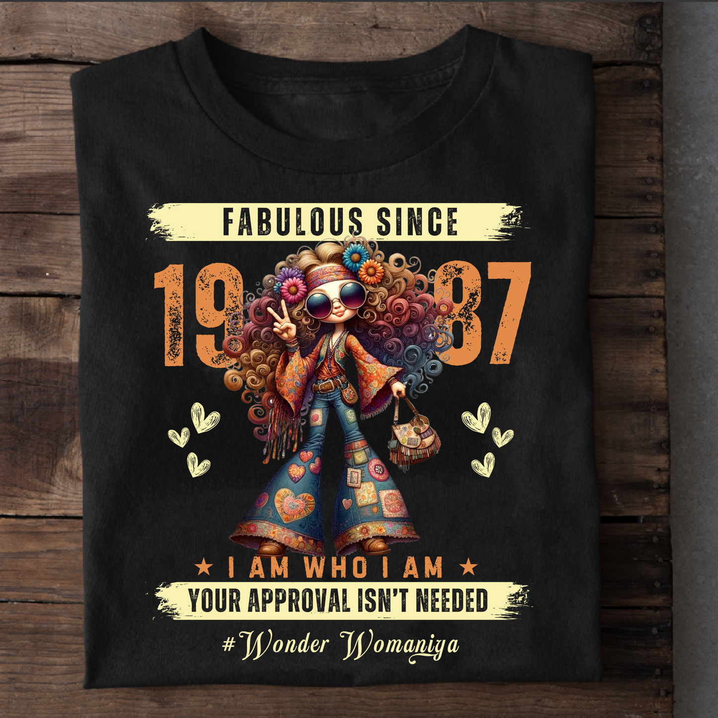 FABULOUS SINCE 1987 #WONDER WOMANIYA T-SHIRT