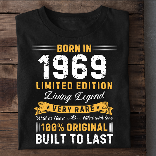 BORN IN 1969 LIMITED EDITION LEGEND CLASSIC T-SHIRT