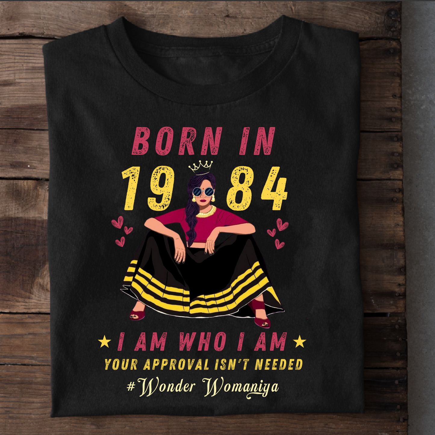 BORN IN 1984 #WONDER WOMANIYA CLASSIC T-SHIRT