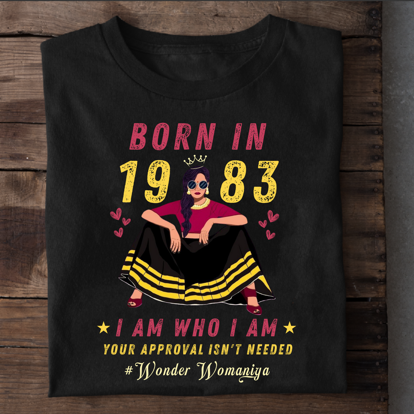 BORN IN 1983 #WONDER WOMANIYA CLASSIC T-SHIRT