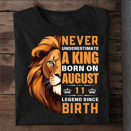 KING AUGUST 11 LEGEND CLASSIC T-SHIRT