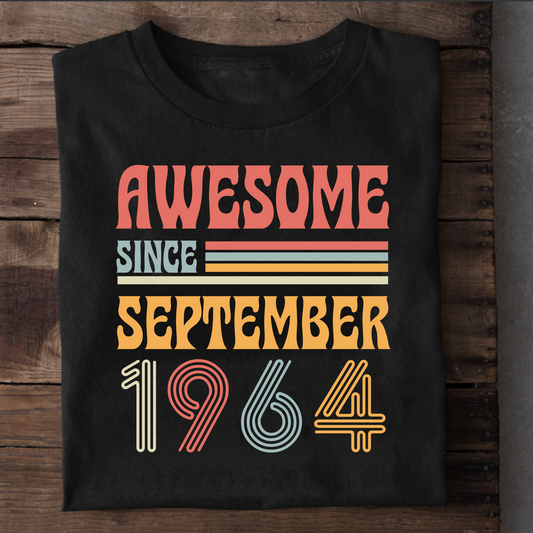 AWESOME SINCE SEPTEMBER 1964 CLASSIC T-SHIRT
