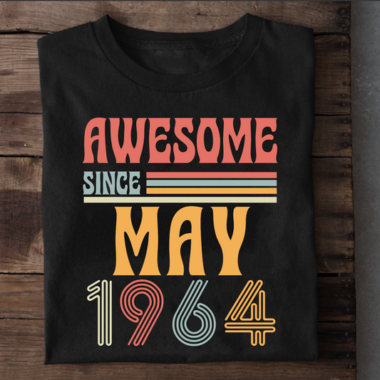 AWESOME SINCE MAY 1964 CLASSIC T-SHIRT