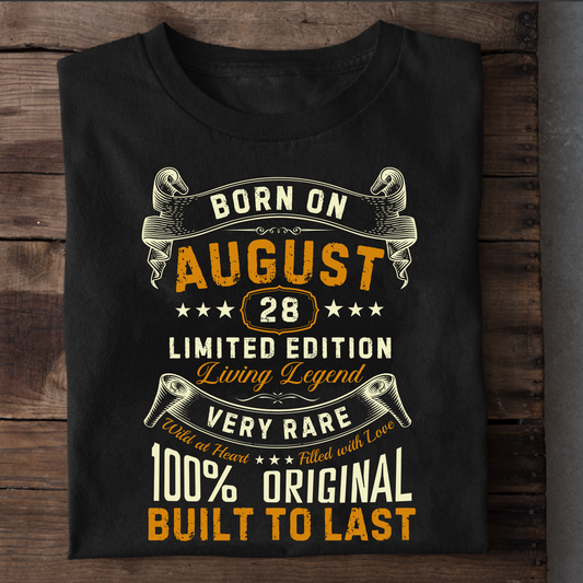 BORN ON AUGUST 28 CLASSIC T-SHIRT