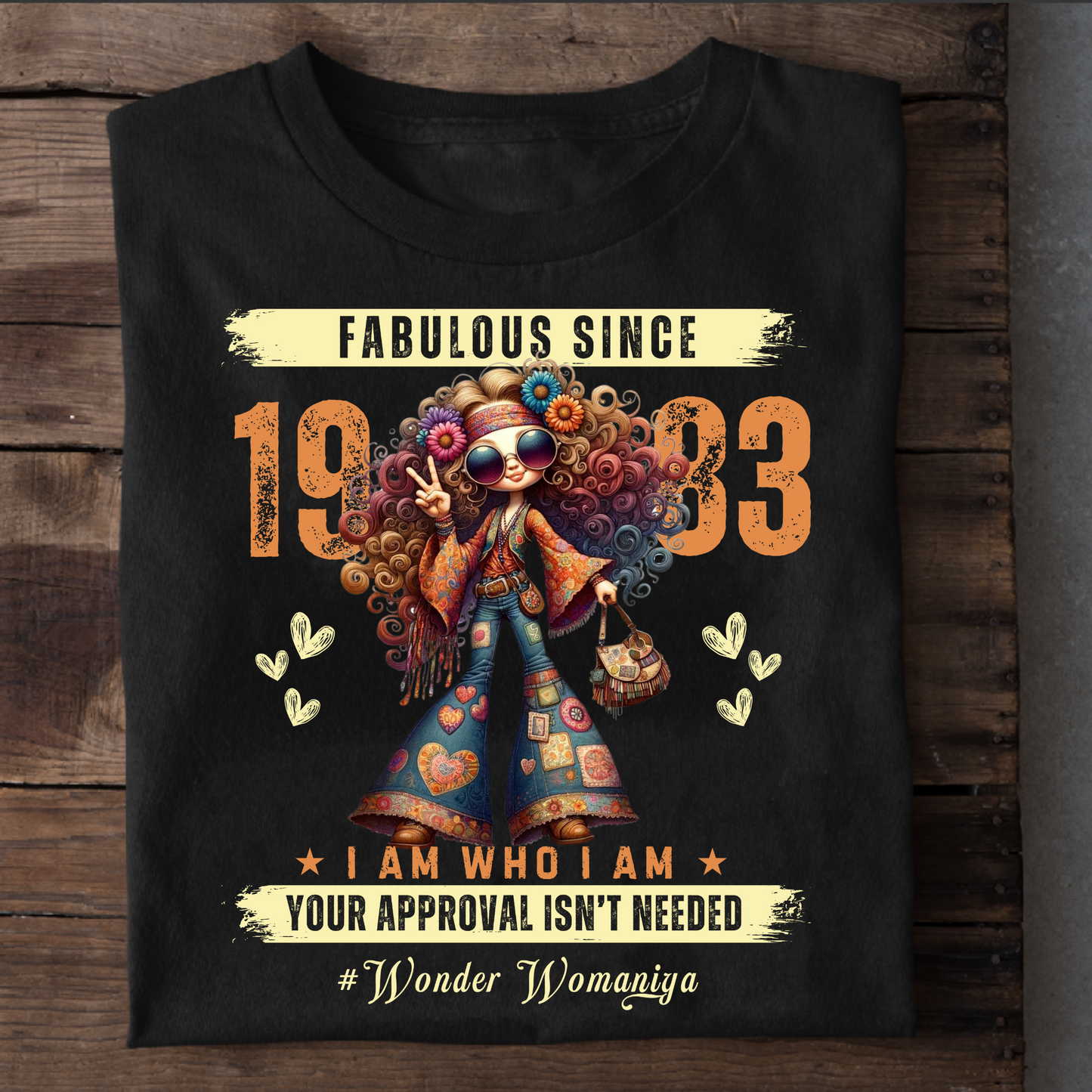 FABULOUS SINCE 1983 #WONDER WOMANIYA T-SHIRT