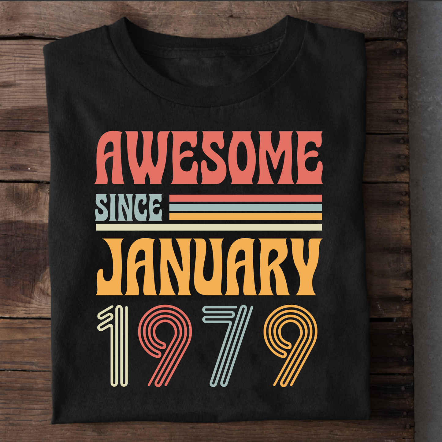 AWESOME SINCE JANUARY 1979 CLASSIC T-SHIRT