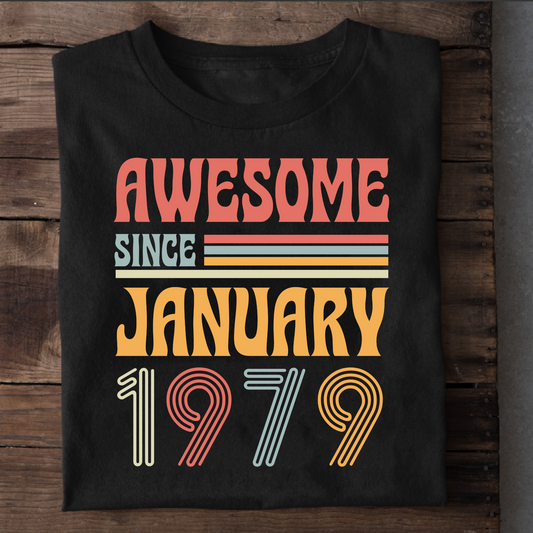 AWESOME SINCE JANUARY 1979 CLASSIC T-SHIRT