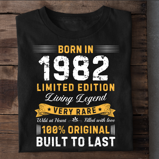 BORN IN 1982 LIMITED EDITION LEGEND CLASSIC T-SHIRT