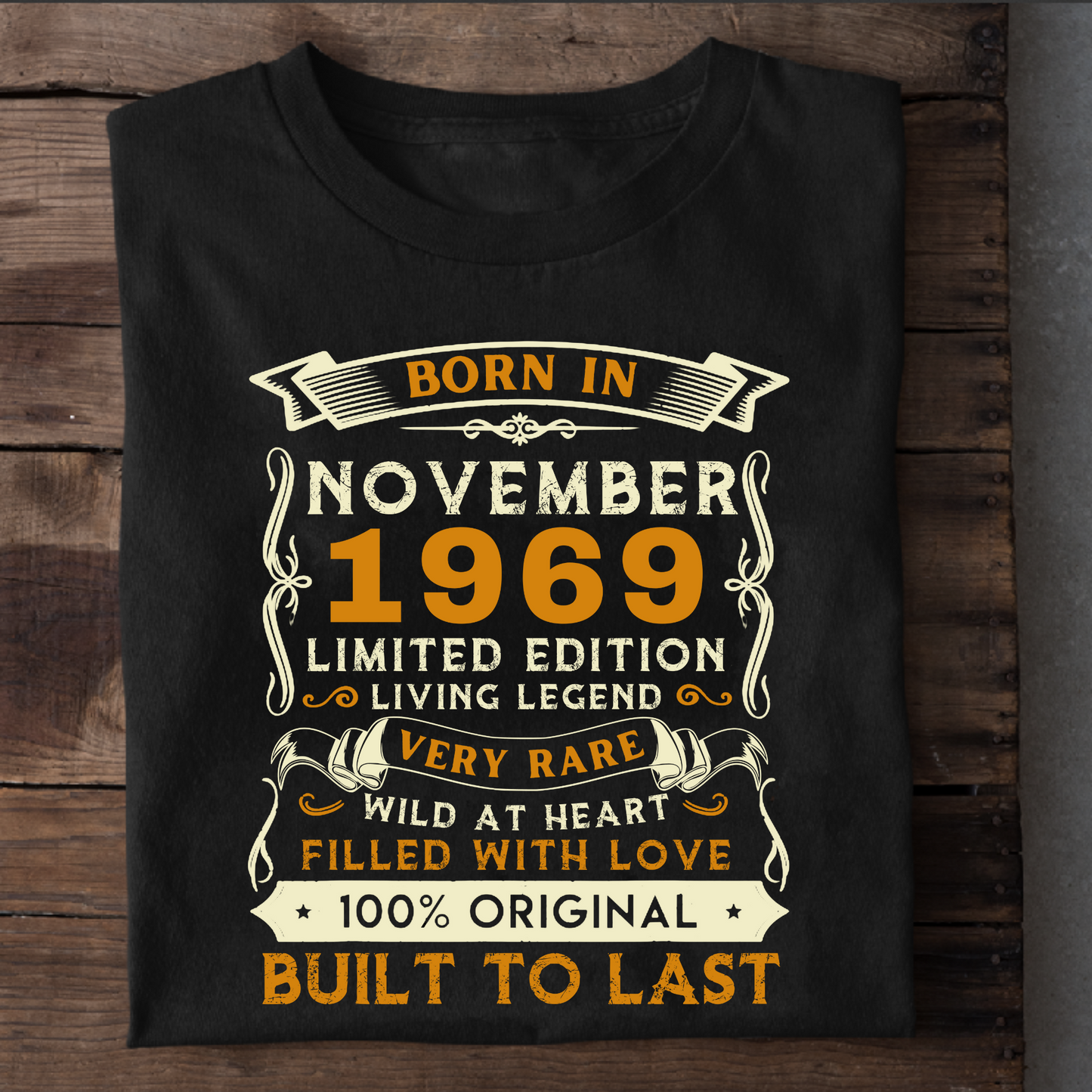 BORN IN NOV 1969 CLASSIC T-SHIRT