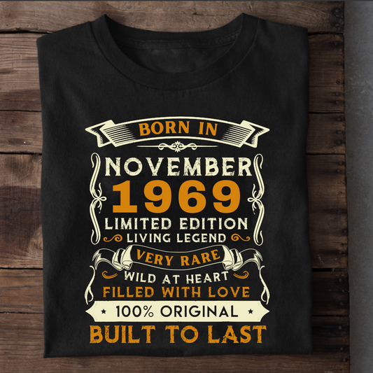 BORN IN NOV 1969 CLASSIC T-SHIRT