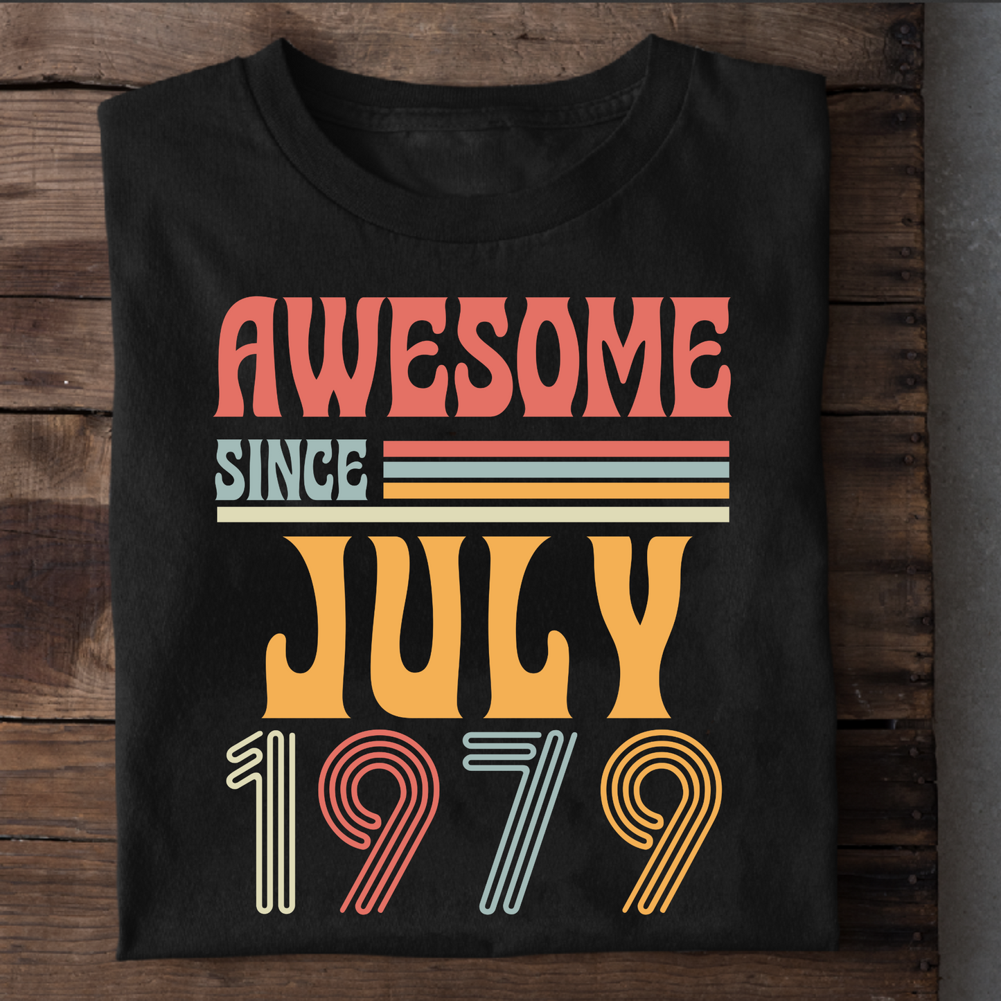 AWESOME SINCE JULY 1979 CLASSIC T-SHIRT