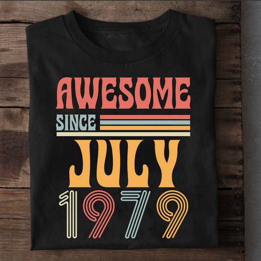 AWESOME SINCE JULY 1979 CLASSIC T-SHIRT