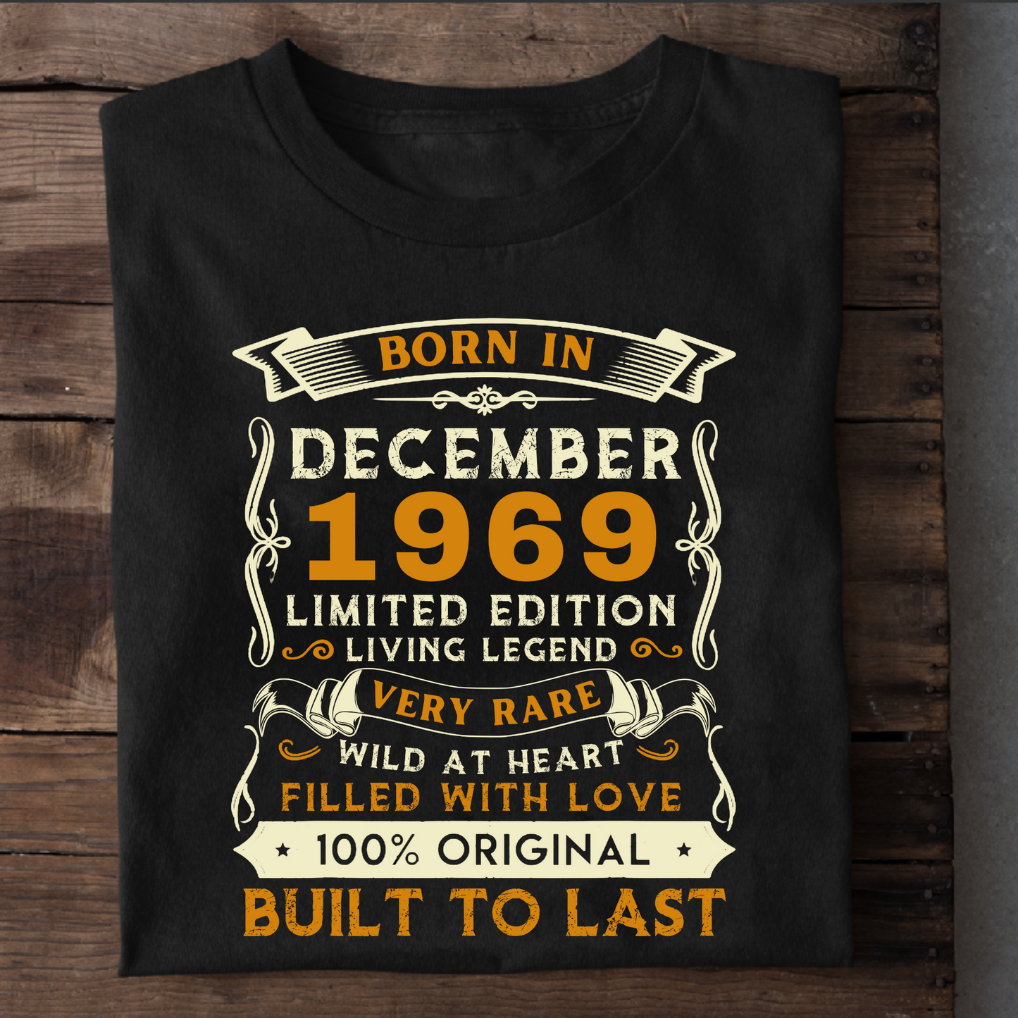 BORN IN DEC 1969 CLASSIC T-SHIRT