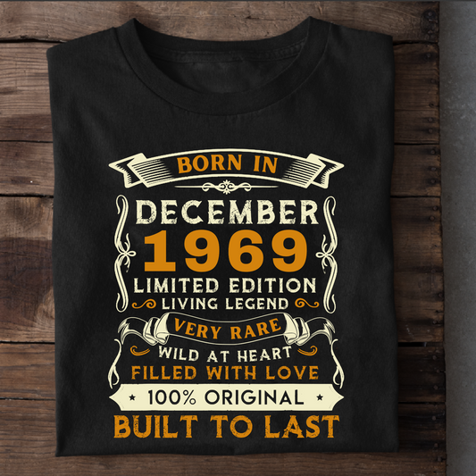BORN IN DEC 1969 CLASSIC T-SHIRT