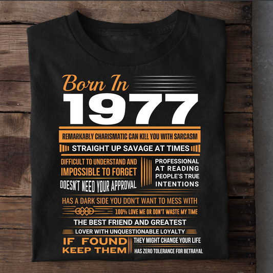 BORN IN 1977 SAVAGE CLASSIC T-SHIRT