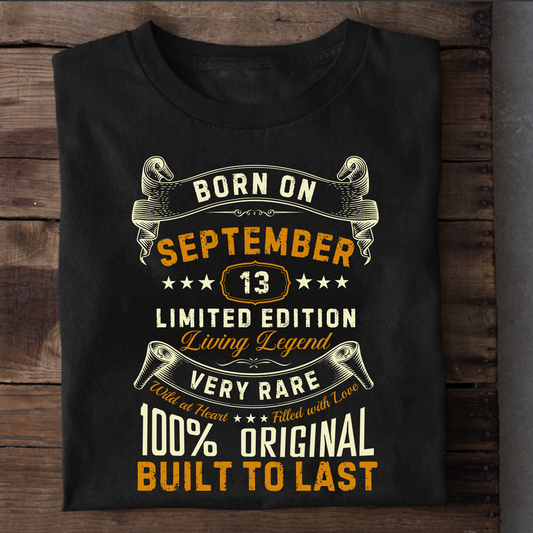 BORN ON SEPTEMBER 13 CLASSIC T-SHIRT