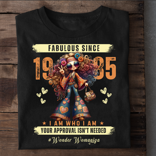 FABULOUS SINCE 1985 #WONDER WOMANIYA T-SHIRT