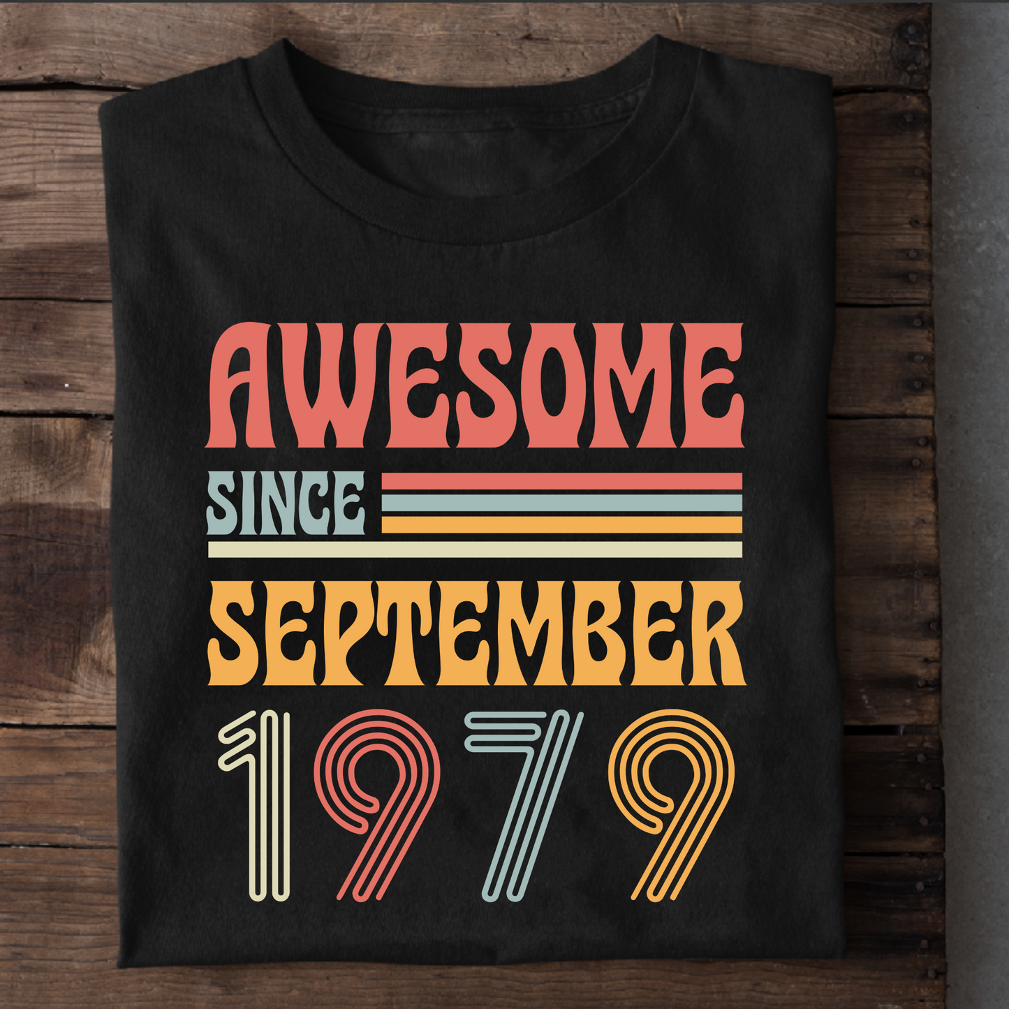 AWESOME SINCE SEPTEMBER 1979 CLASSIC T-SHIRT