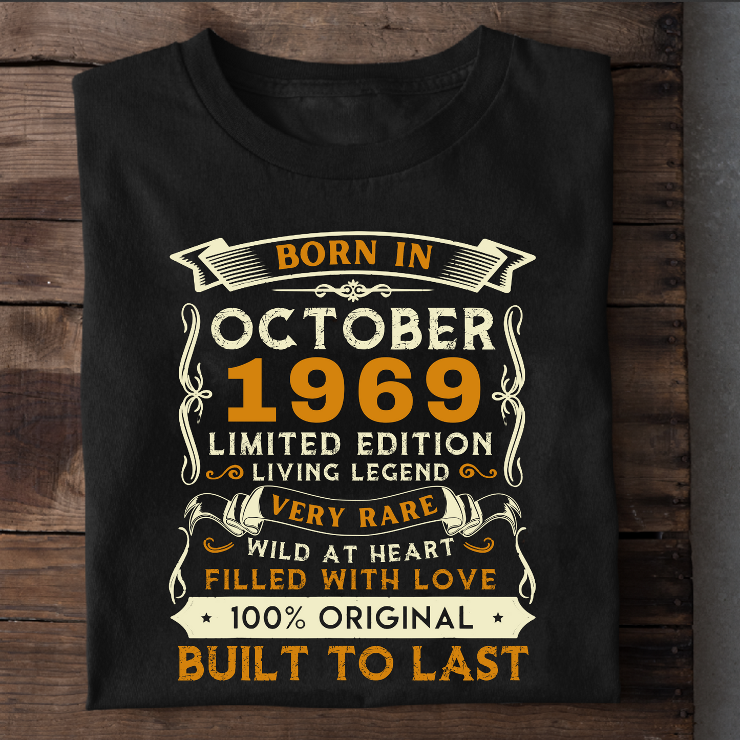 BORN IN OCT 1969 CLASSIC T-SHIRT