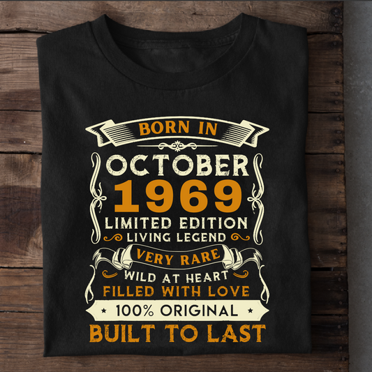 BORN IN OCT 1969 CLASSIC T-SHIRT