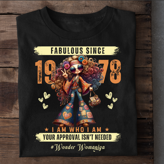 FABULOUS SINCE 1978 #WONDER WOMANIYA T-SHIRT