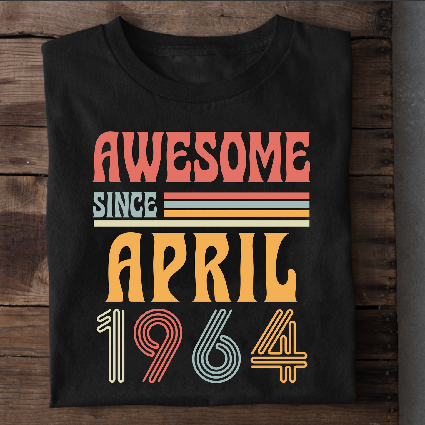 AWESOME SINCE APRIL 1964 CLASSIC T-SHIRT