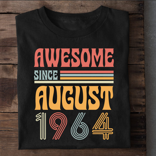 AWESOME SINCE AUGUST 1964 CLASSIC T-SHIRT