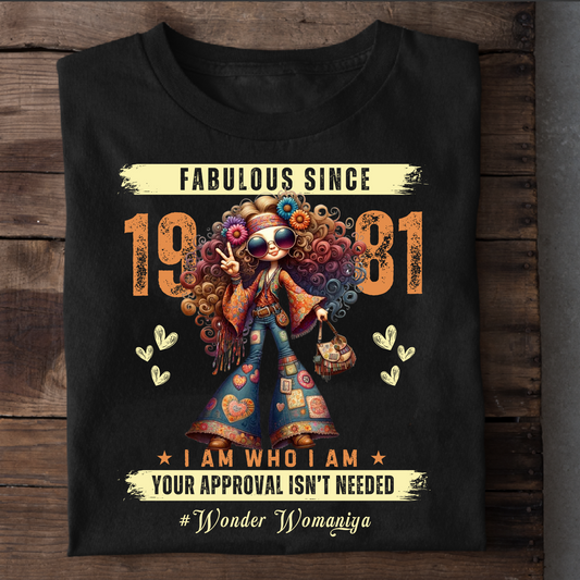 FABULOUS SINCE 1981 #WONDER WOMANIYA T-SHIRT