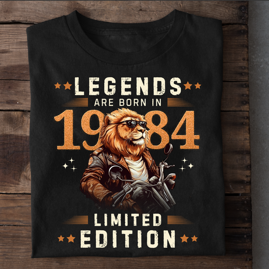 LEGENDS ARE BORN IN 1984 CLASSIC T-SHIRT