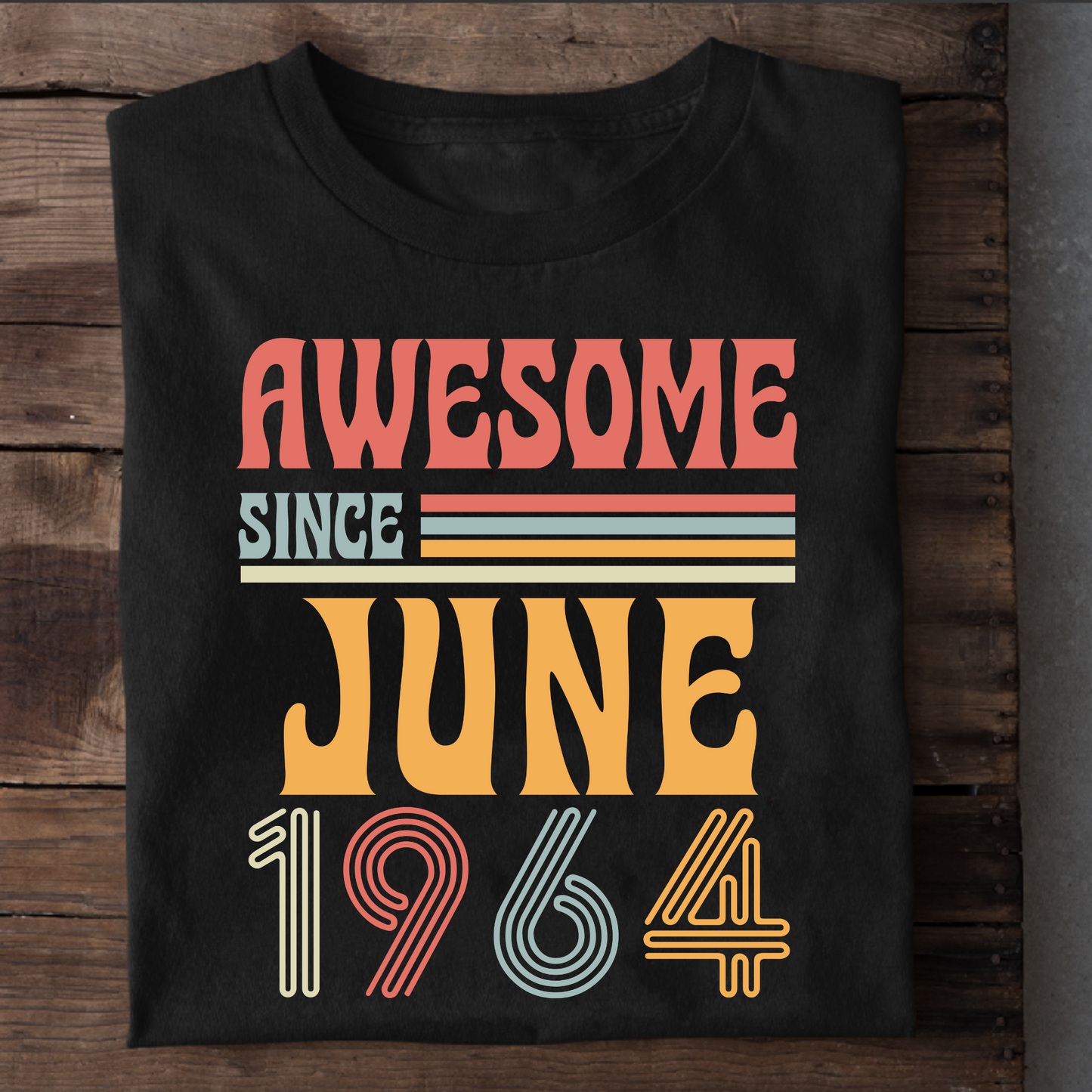 AWESOME SINCE JUNE 1964 CLASSIC T-SHIRT