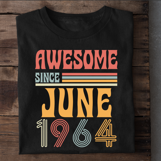 AWESOME SINCE JUNE 1964 CLASSIC T-SHIRT