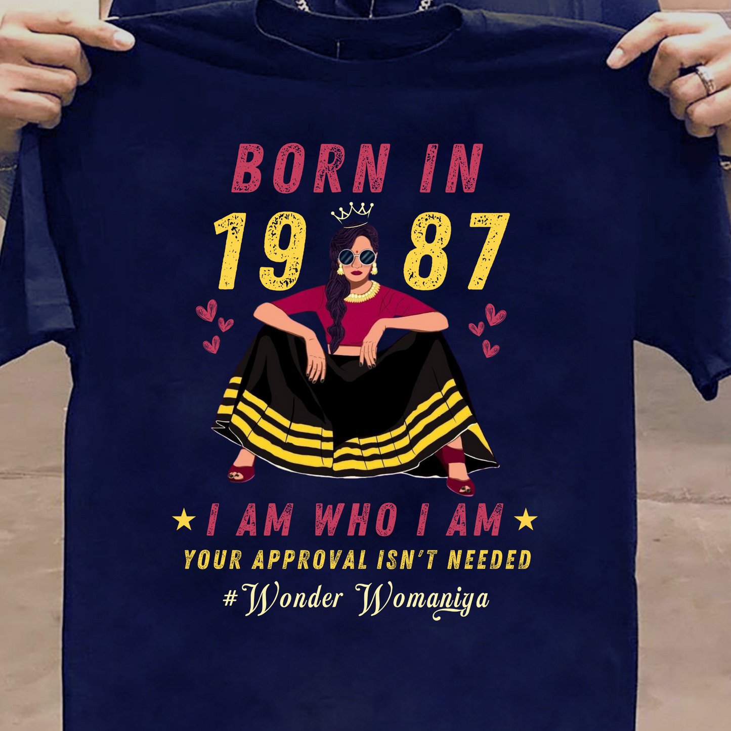 BORN IN 1987 #WONDER WOMANIYA CLASSIC T-SHIRT