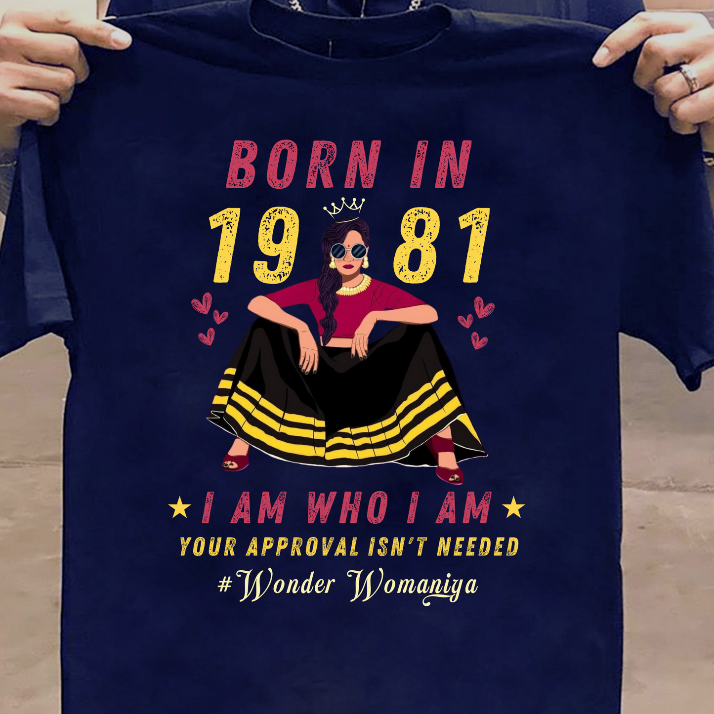 BORN IN 1981 #WONDER WOMANIYA CLASSIC T-SHIRT