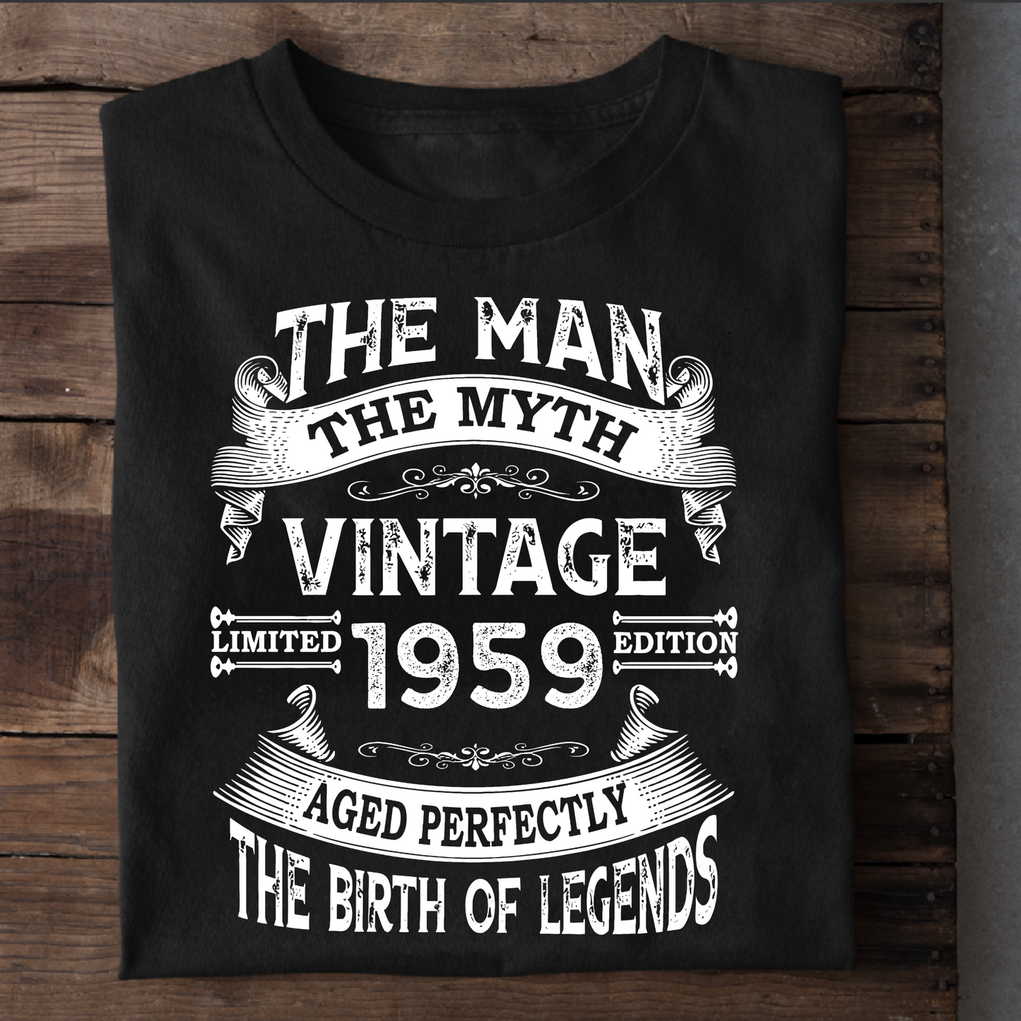 THE MAN THE MYTH VINTAGE 1959 CLASSIC T-SHIRT