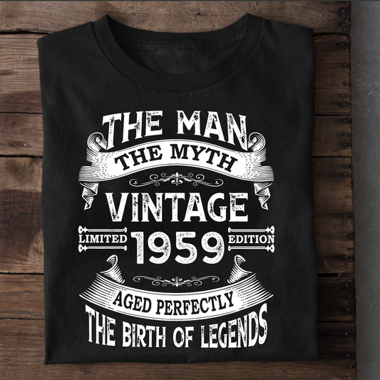 THE MAN THE MYTH VINTAGE 1959 CLASSIC T-SHIRT
