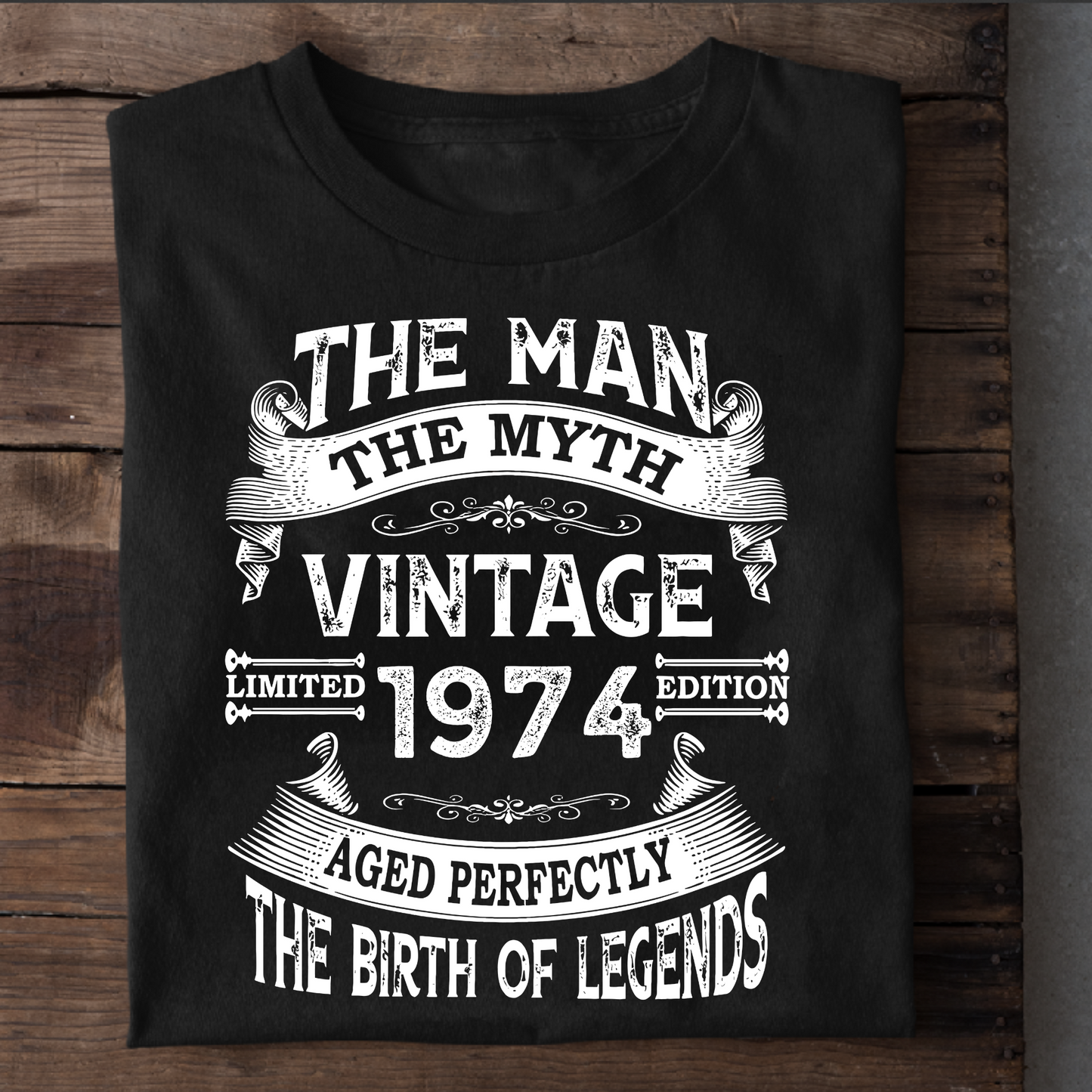 THE MAN THE MYTH VINTAGE 1974 CLASSIC T-SHIRT