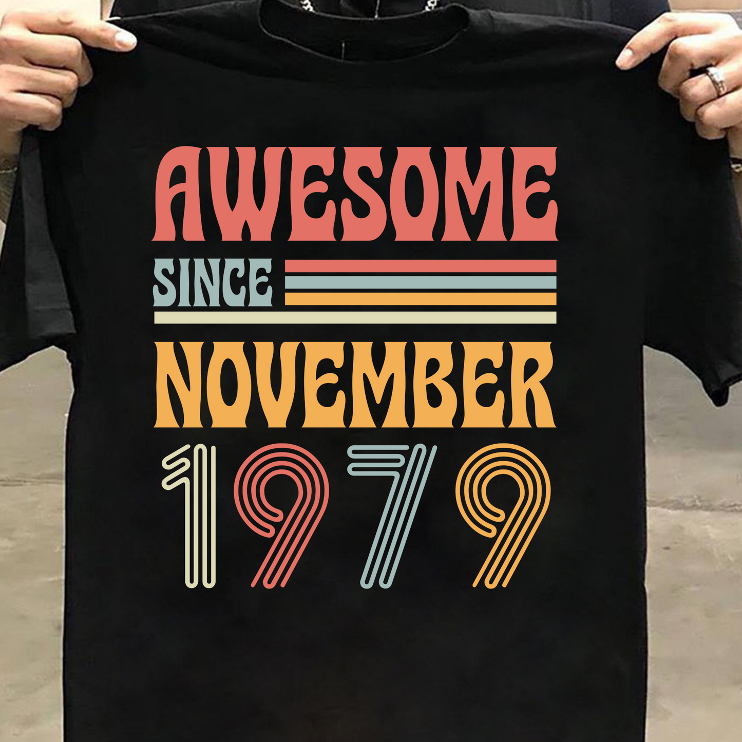 AWESOME SINCE NOVEMBER 1979 CLASSIC T-SHIRT