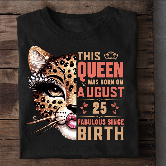 QUEEN 25 AUG CLASSIC T-SHIRT