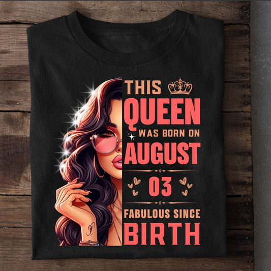 AUGUST 03 QUEEN CLASSIC T-SHIRT