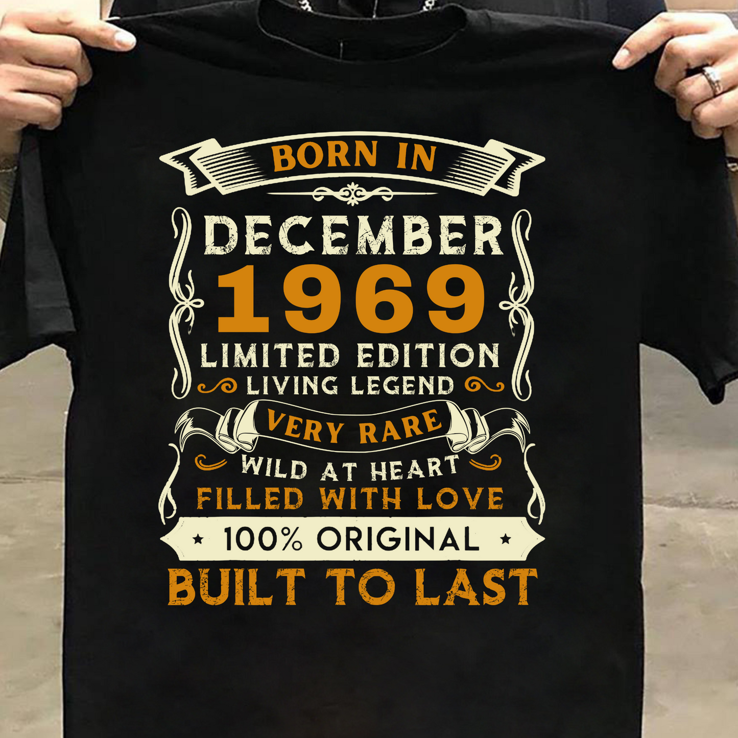BORN IN DEC 1969 CLASSIC T-SHIRT