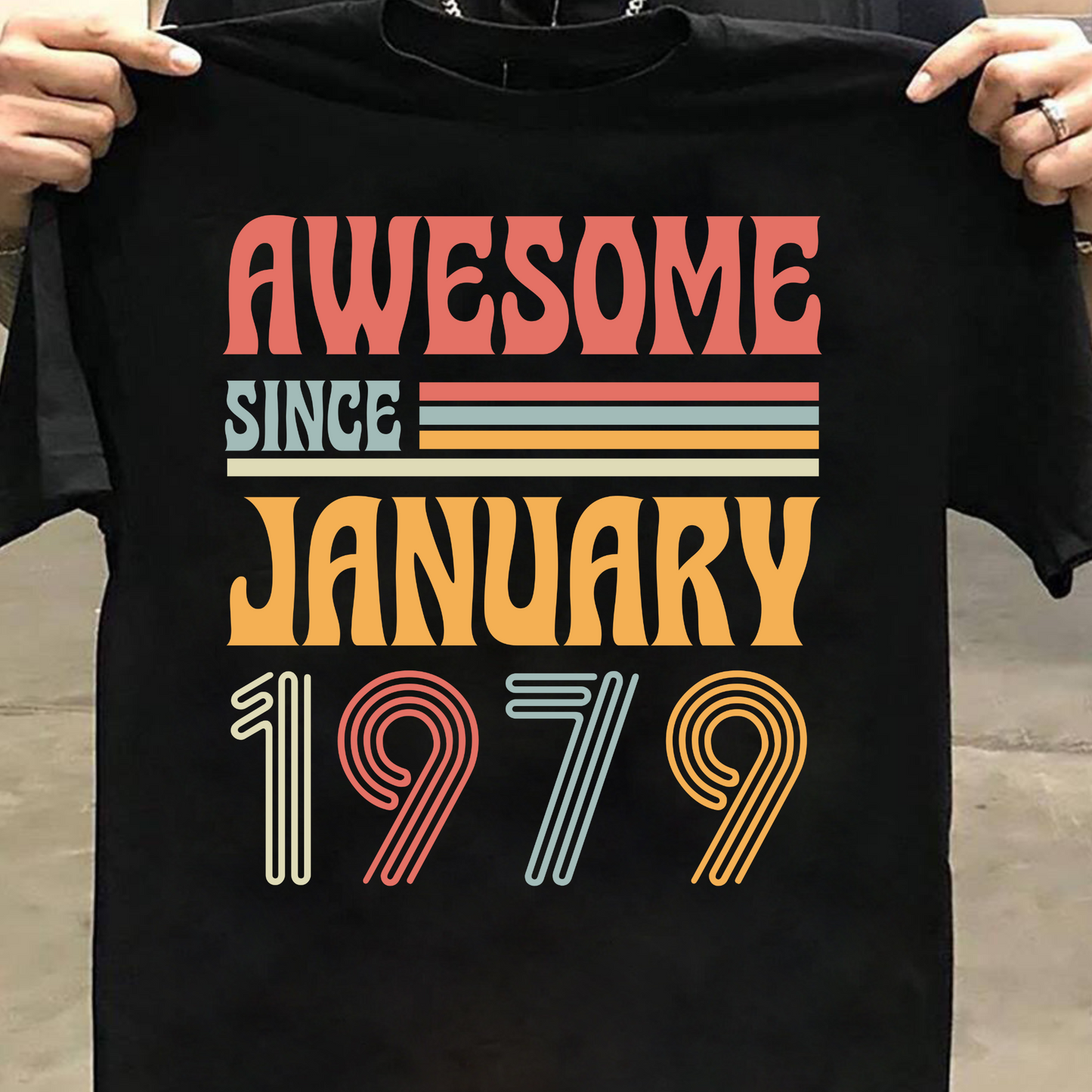 AWESOME SINCE JANUARY 1979 CLASSIC T-SHIRT