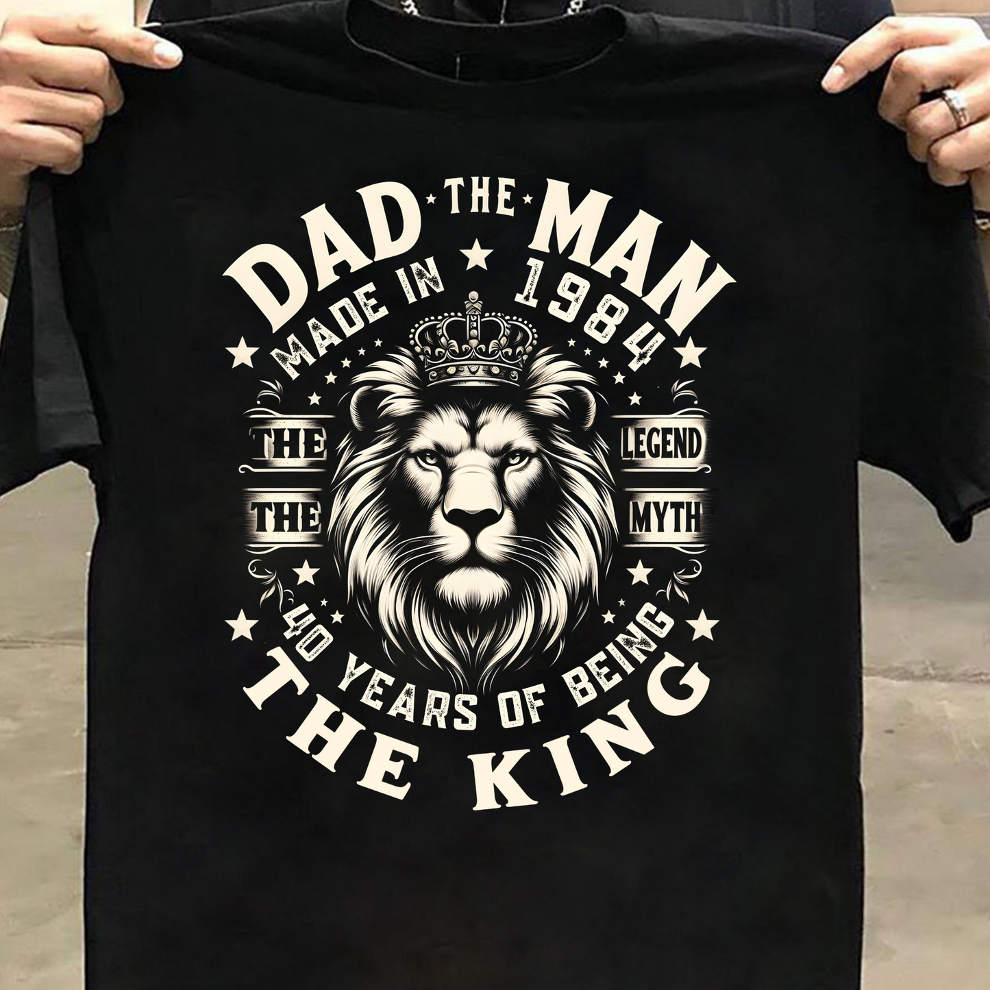 DAD THE MAN MADE IN 1984 CLASSIC T-SHIRT