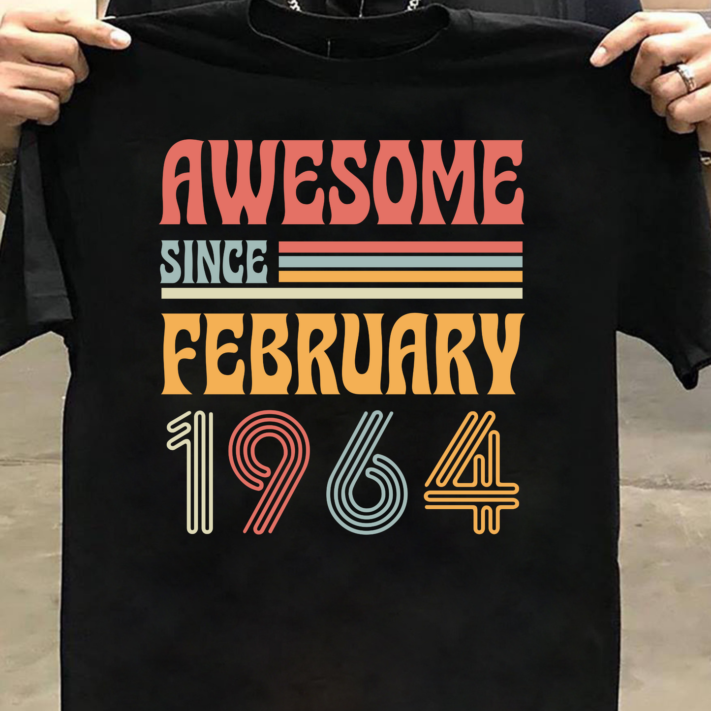 AWESOME SINCE FEBRUARY 1964 CLASSIC T-SHIRT