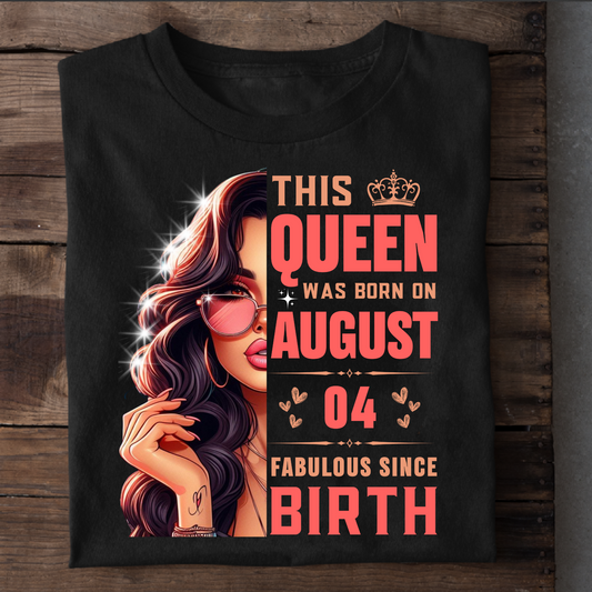 AUGUST 04 QUEEN CLASSIC T-SHIRT