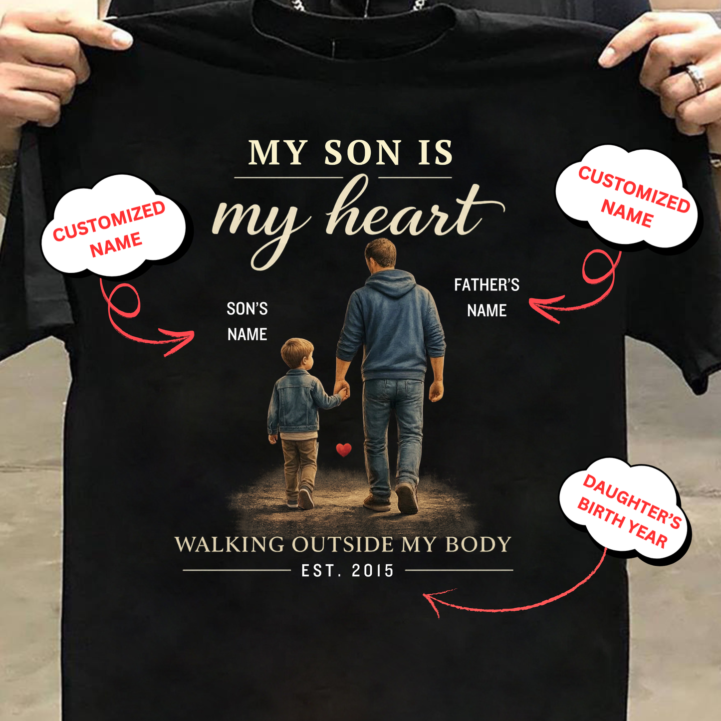 CUSTOMIZED-MY SON, MY HEART (FATHER WITH SON) NAME & BIRTH YEAR CLASSIC T-SHIRT