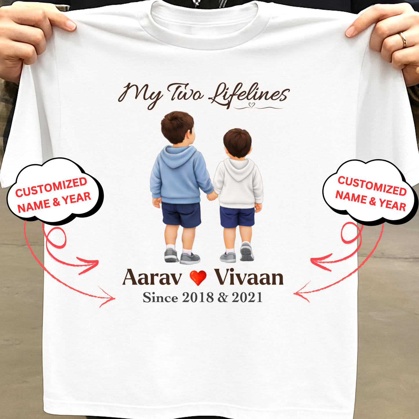 CUSTOMIZED-MY TWO LIFELINES (TWO SONS) NAME & BIRTH YEAR CLASSIC T-SHIRT